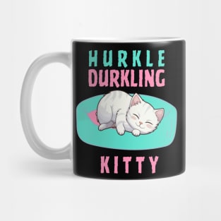 Hurkle Durkling Kitty Mug